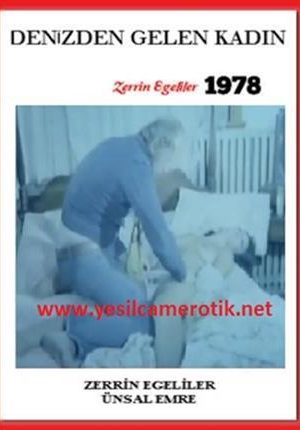 Denizden Gelen Kadın – Zerrin Egeliler harika yeşilçam erotik izle