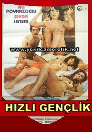 Hızlı Gençlik 1975 – Perihan Ateş ve Meral Deniz ile yeşilçam erotik