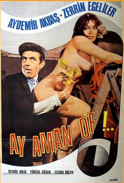 Ay Aman Of – Zerrin Egeliler ve aydemir akbaş yeşilçam izle