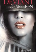 Deviant Obsession Erotik Film izle