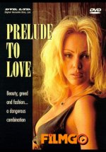 Prelude to Love Erotik Film izle