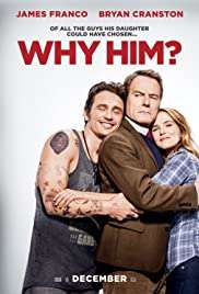 Bu da Nereden Çıktı? / Why Him? izle