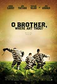 Nerdesin be birader? / O Brother, Where Art Thou? izle